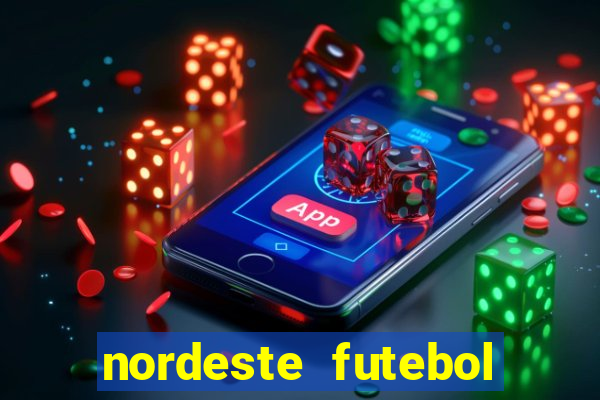 nordeste futebol vip net